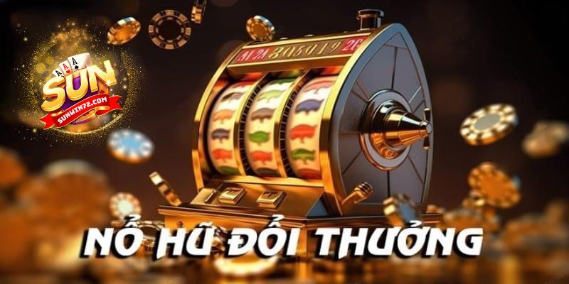 Cách thức hoạt động của nổ hũ đổi thưởng