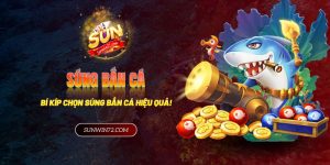 Bí kíp tận dụng súng bắn cá trong game hiệu quả từ cao thủ