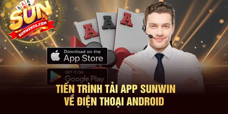 Tải app Sunwin: Giải trí tiện lợi ngay trên điện thoại